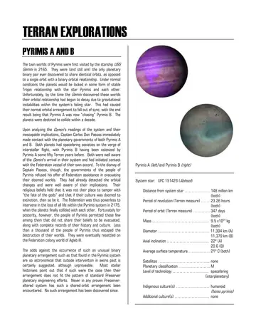 Pyrimis A (left) and Pyrimis B (right)