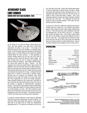Original Hamilton proposal; Kearsarge class as built. Original Kearsarge design by Stephen V. Cole (ADB); Hamilton schematic courtesy of the Starship Schematic Database; Kearsarge schematic by Neale Davidson.